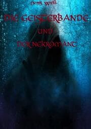 Cover von Die Geisterbande und der Nekromant