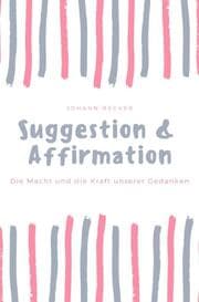 Cover von Suggestion & Affirmation