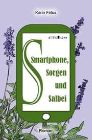 Cover von Smartphone, Sorgen und Salbei