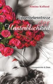 Cover von Lippenbekenntnisse der Unsterblichkeit