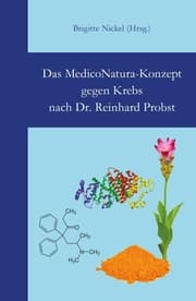 Cover von Das MedicoNatura-Konzept gegen Krebs nach Dr. Reinhard Probst