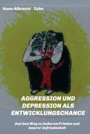 Cover von AGGRESSION und DEPRESSION als ENTWICKLUNGSCHANCE