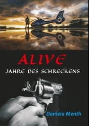 Cover von Alive - Jahre des Schreckens