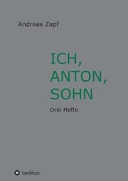 Cover von ICH, ANTON, SOHN