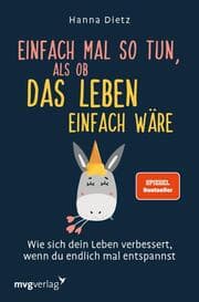 Cover von Einfach mal so tun, als ob das Leben einfach wäre