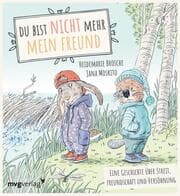 Cover von Du bist nicht mehr mein Freund!