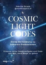 Cover von Cosmic Light Codes - Deine Verbindung zu höheren Dimensionen