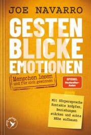 Cover von Gesten, Blicke, Emotionen - Menschen lesen und für sich gewinnen