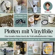 Cover von Plotten mit Vinylfolie