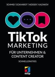 Cover von TikTok-Marketing für Unternehmen & Content Creator