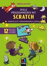 Cover von Spiele programmieren mit Scratch