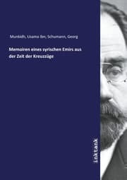 Cover von Memoiren eines syrischen Emirs aus der Zeit der Kreuzzüge