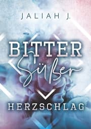 Cover von Bittersüßer Herzschlag