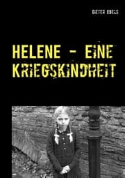 Cover von HELENE - Eine Kriegskindheit