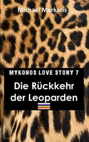 Cover von Mykonos Love Story 7 - Die Rückkehr der Leoparden