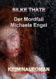 Cover von Der Mordfall Michaela Engel