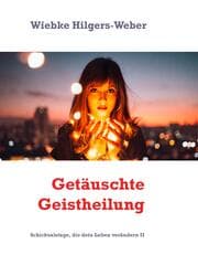 Cover von Getäuschte Geistheilung