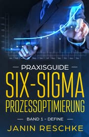 Cover von Praxisguide Six-Sigma Prozessoptimierung