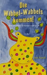 Cover von Die Wibbel-Wabbels kommen!