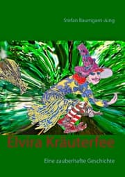 Cover von Elvira Kräuterfee