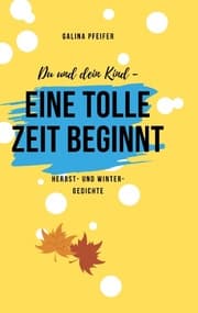 Cover von Du und dein Kind - eine tolle Zeit beginnt!