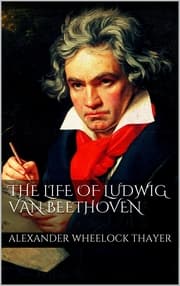 Cover von The Life of Ludwig van Beethoven