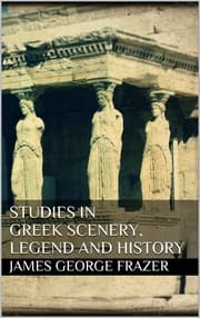 Cover von Studies in Greek Scenery, Legend and History