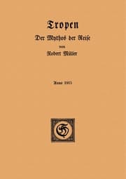 Cover von Tropen. Der Mythos der Reise