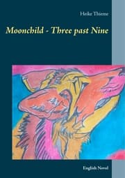 Cover von Moonchild - Three past Nine