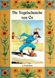 Cover von Die Vogelscheuche von Oz - Die Oz-Bücher Band 9