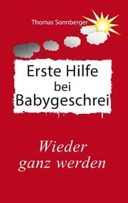 Cover von Erste Hilfe für schreiende Babys