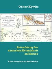 Cover von Betrachtung der deutschen Kolonialzeit auf Samoa