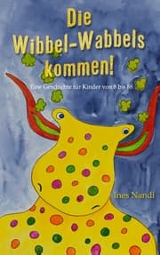 Cover von Die Wibbel-Wabbels kommen!