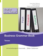 Cover von English for my Career - Business Grammar Book - Tenses