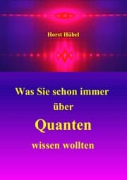 Cover von Was Sie schon immer über Quanten wissen wollten