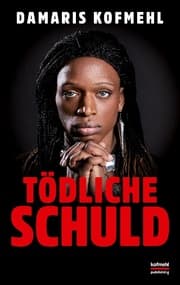 Cover von Tödliche Schuld