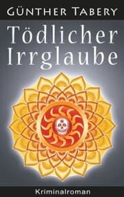 Cover von Tödlicher Irrglaube