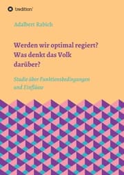 Cover von Werden wir optimal regiert? Was denkt das Volk darüber?