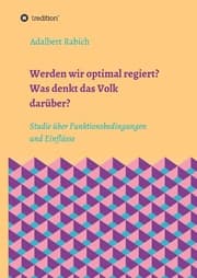 Cover von Werden wir optimal regiert? Was denkt das Volk darüber?