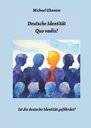 Cover von Deutsche Identität - Quo vadis?