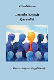 Cover von Deutsche Identität - Quo vadis?