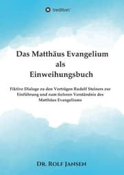 Cover von Das Matthäus Evangelium als Einweihungsbuch