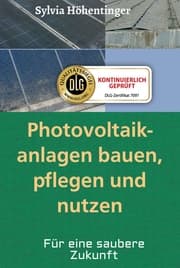 Cover von Photovoltaikanlagen bauen, pflegen und nützen!
