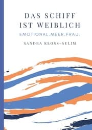 Cover von Das Schiff ist weiblich