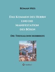Cover von Das Kommen des Herrn und die Manifestation des Bösen