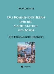 Cover von Das Kommen des Herrn und die Manifestation des Bösen
