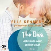 Cover von The Dare - Liebe mich, wenn du dich traust (Briar U 4)