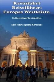 Cover von Kreuzfahrt Reisefuehrer: Europas Westkueste