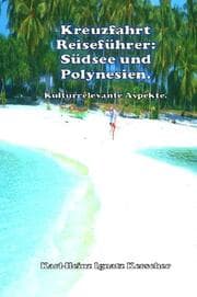 Cover von Kreuzfahrt Reisefuehrer: Südsee und Polynesien.