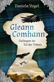 Cover von Gleann Comhann - Gefangen im Tal der Tränen